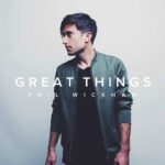 Phil Wickham, song Great Things
