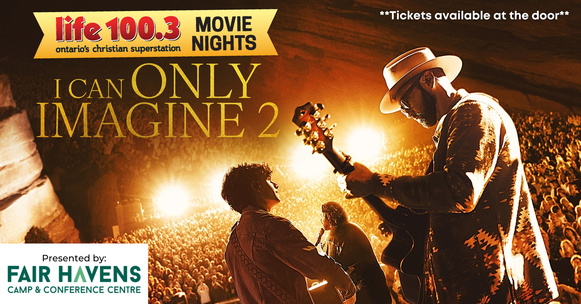 I Can Only Imagine 2 Movie Tour presented by Fair Havens Camp & Conference Centre